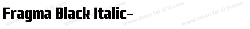 Fragma Black Italic字体转换